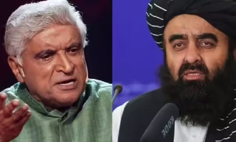 Javed Akhtar furious to the Taliban minister
